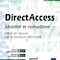 DirectAccess. Mobilité et nomadisme. DirectAccess. Mobilité et nomadisme.