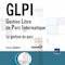 Review du livre GLPI, Gestion Libre de Parc Informatique Review du livre GLPI, Gestion Libre de Parc Informatique