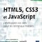 Review du livre HTML5, CSS3 et Javascript Review du livre HTML5, CSS3 et Javascript