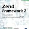 Review du livre Zend Framework 2, Industrialisez vos développements PHP Review du livre Zend Framework 2, Industrialisez vos développements PHP