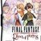 Final Fantasy Crystal Chronicles : Ring of Fates Final Fantasy Crystal Chronicles : Ring of Fates