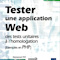 Tester une application Web Tester une application Web