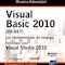 Visual Basic 2010 (VB.NET), les fondamentaux du langage Visual Basic 2010 (VB.NET), les fondamentaux du langage